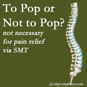 Augusta chiropractic spinal manipulation treatment may have a audible pop...or not! SMT is effective either way.